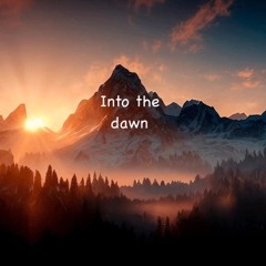 Into The Dawn