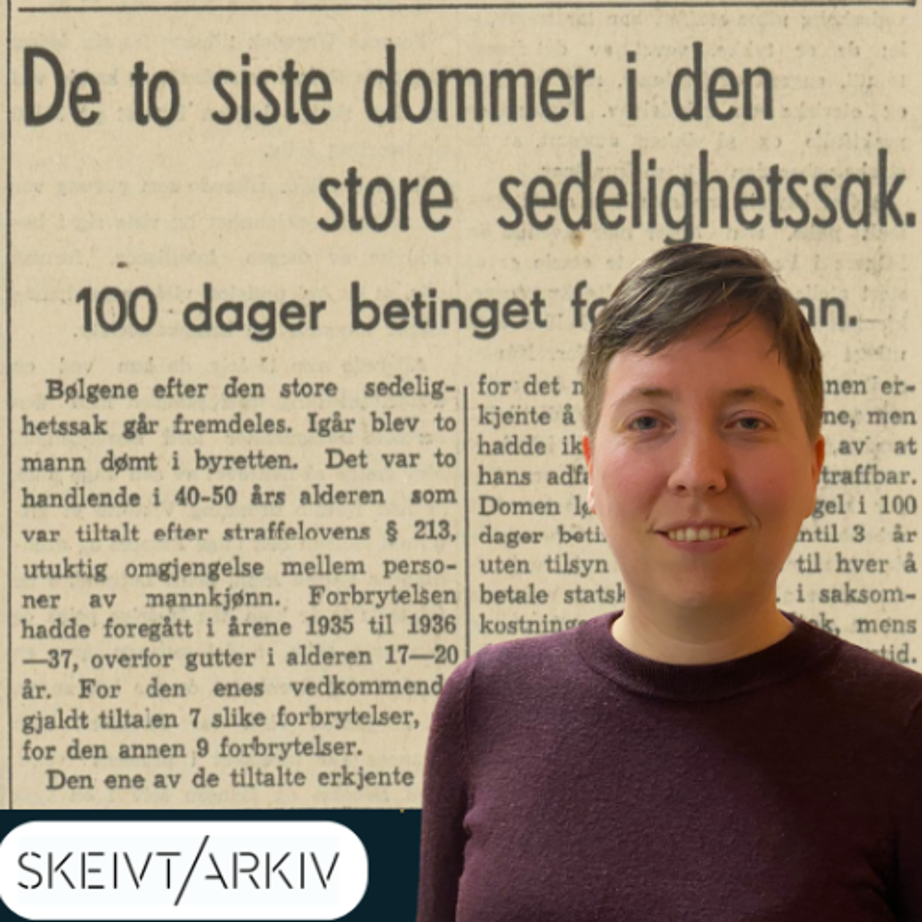 Skeiv historie fra Skeivt arkiv.