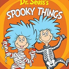 Ebook Dr. Seuss's Spooky Things (Dr. Seuss's Things Board Books)