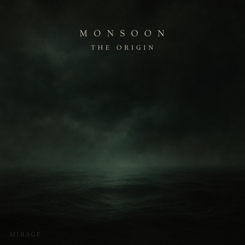MONSOON — THE ORIGIN