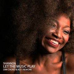Shannon - Let The Music Play (Dim Chord & Antonis Dimitriadis - AD1 Rework)