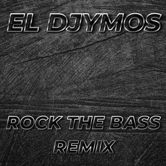 ROCK THE BASS REMIX