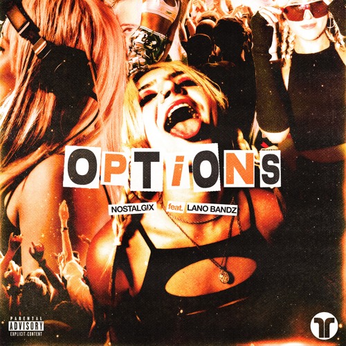 Nostalgix - Options (feat. Lano Bandz)