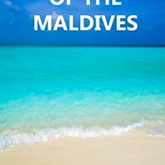 [GET] EPUB KINDLE PDF EBOOK Resorts of the Maldives: The Definitive Guide by  Adrian