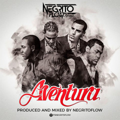 WE BROKE THE RULE - AVENTURA X NEGRITOFLOW