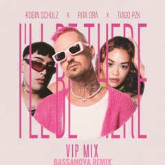 Robin Schulz & Rita Ora & Tiago PZK - I'll Be There (Bassanova Chill Guitar Remix)