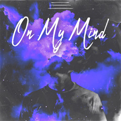 On My Mind