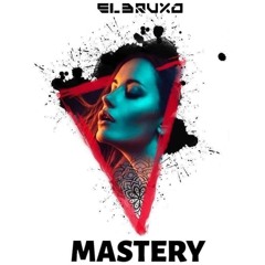 Mastery