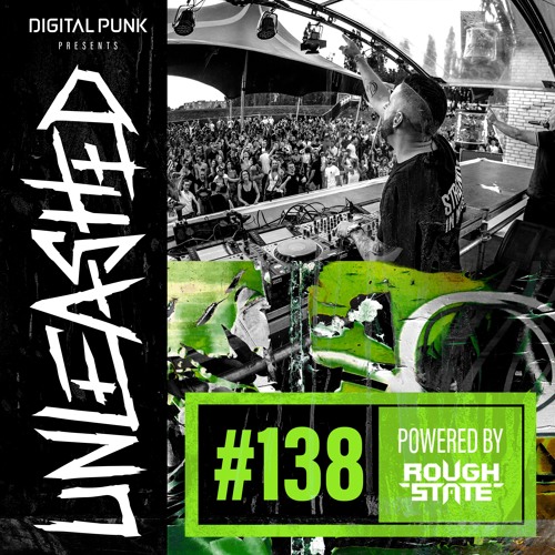 138 | Digital Punk - Unleashed Powered By Roughstate