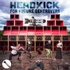 Headkick - Rave With Mr DJ (Tagev Remix) [DL me]
