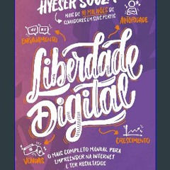 ebook read [pdf] 💖 Liberdade digital: O mais completo manual para empreender na internet e ter res