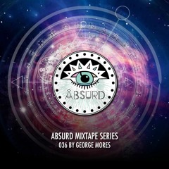 Absurd Mixtape Series 036 by George Mores