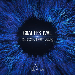 LA KLARA | COAL FESTIVAL DJ CONTEST 2025