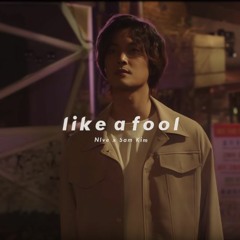 NIve X Sam Kim (니브 X 샘김) - Like A Fool