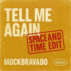 Tell Me Again - Space and Time Mix