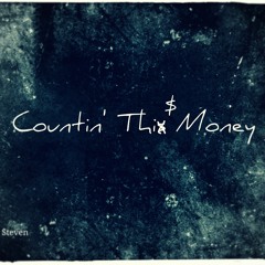 Countin' This Money Prod. By BrokeBoi & $cottie Pimpin'
