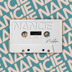 Mixtape 004 - Nancie