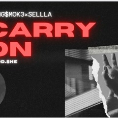 CARRY ON w/Sellla