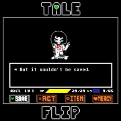 [TALEFLIP] Unsaveable