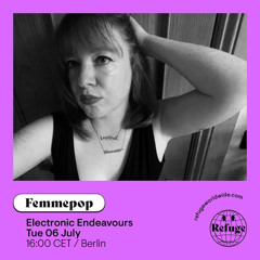 Refuge Radio Berlin Mix - Electronic Endeavours