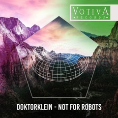 Not For Robots Edit Version