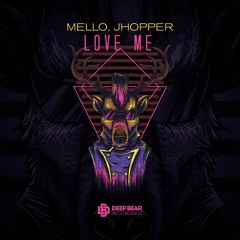 Mello, Jhopper - Love Me