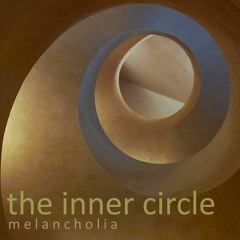 Melancholia - The Inner Circle