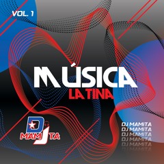 Musica Latina Vol. 1 Dj Mamita