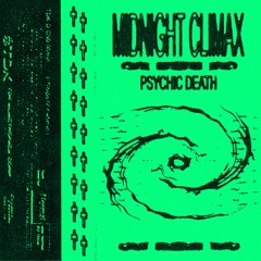 SYN003: MIDNIGHT CLIMAX 'Psychic Death'