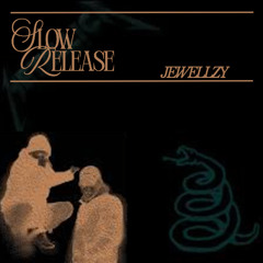 SLOW RELEASE