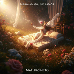 Minha Amada, Meu Amor