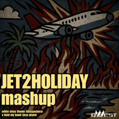 Jet 2 Holiday Mashup - White Lotus (Bassjackers) x Hold My Hand (Glynne)