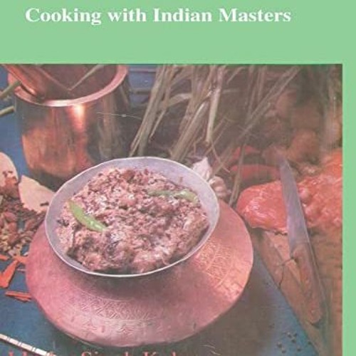 Read [KINDLE PDF EBOOK EPUB] Prashad Cooking with Indian Masters (ENGLISH) by  J Inder Singh Kalra �