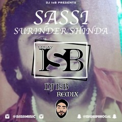 Sassi - Surinder Shinda - DJ IsB