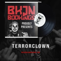 TerrorClown x BKJN Bookings | Release Mix