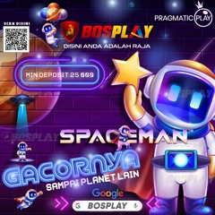 DAFTAR SITUS BOSPLAY DAN MAINKAN GAME SPACEMAN