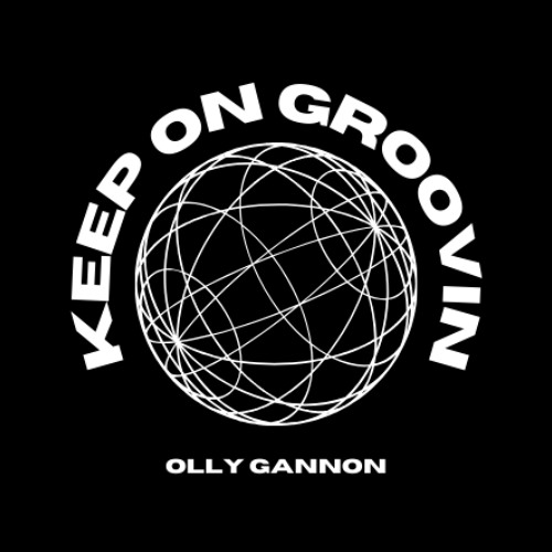 Keep On Groovin Mix - Olly Gannon