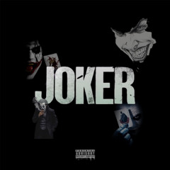 Joker ( Feat TX )