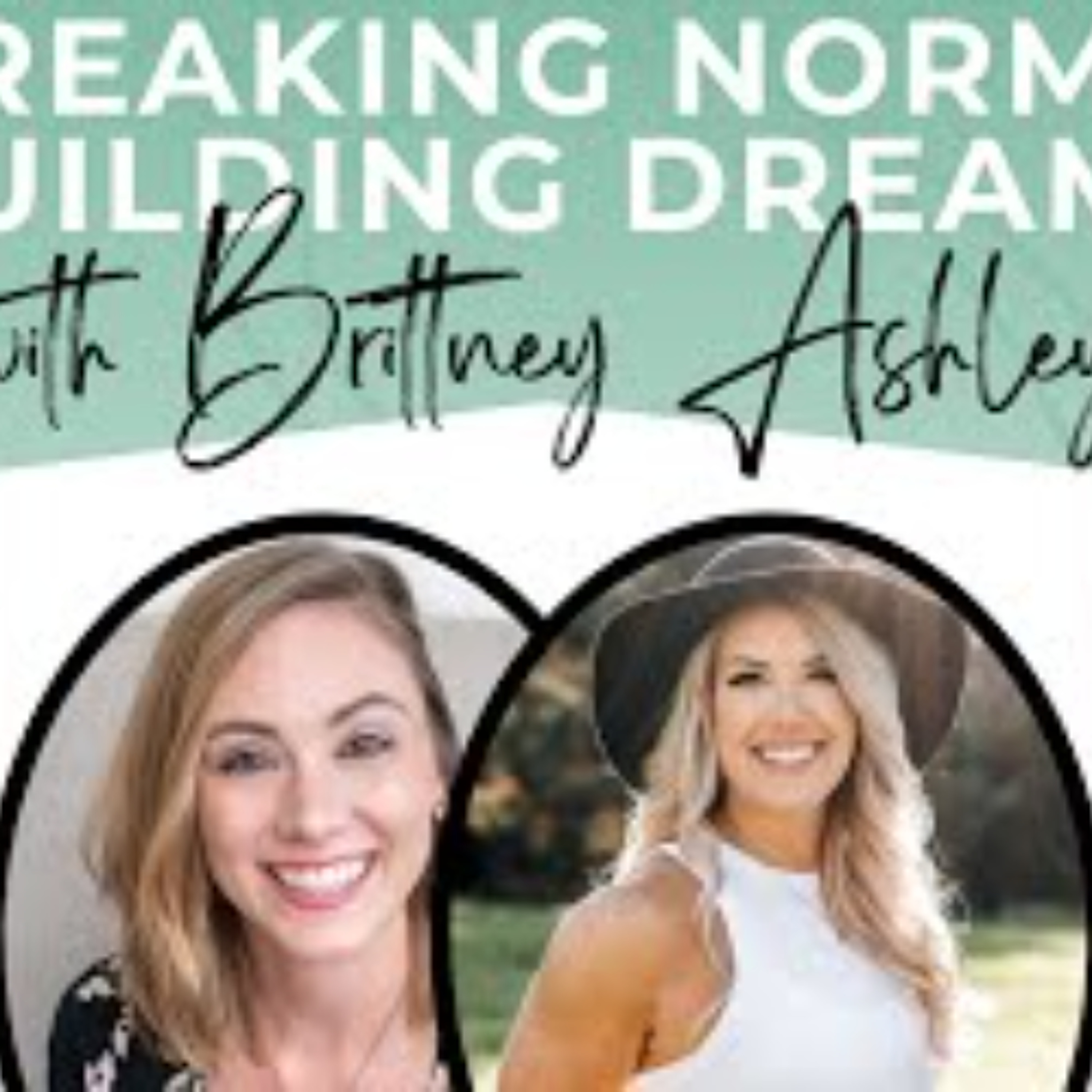 Breaking Norms_ Building Dreams EPS 55  Healthy Habits_ No Compromise_ Ashlyn Newlove Breaking Norms_ Building Dreams EPS 55  Healthy Habits_ No Compromise_ Ashlyn Newlove