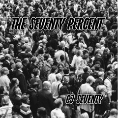 The Seventy Percent