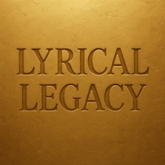 Lyrical Legacy