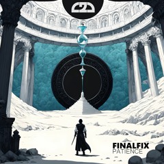 Finalfix - Patience [Premiere]