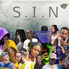 SIN- 2020 Dancehall Mixtape - skillibeng Popcaan Masicka Jahvillani Intence Rytikal