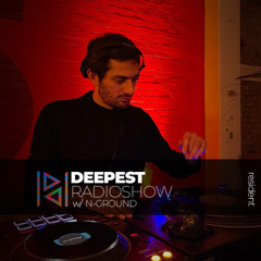 DEEPEST RADIOSHOW w/ N-Ground - 03-09-25