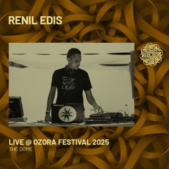 RENIL EDIS - Live @ Ozora Festival 2025 | The Dome