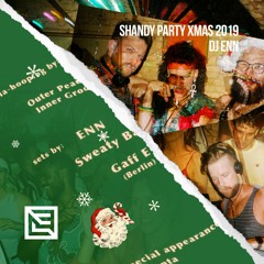 Shandy Party Xmas 2019 – DJ ENN