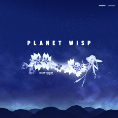 Planet Wisp Feat Hitemup AJ