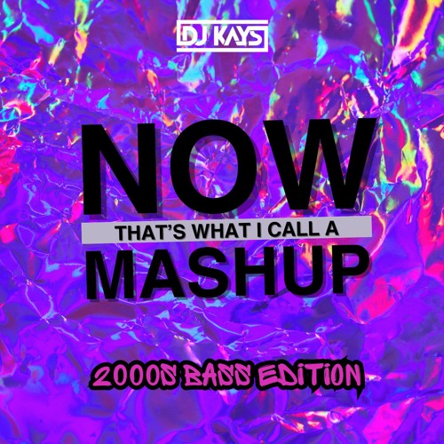 2000s BASS Mashups