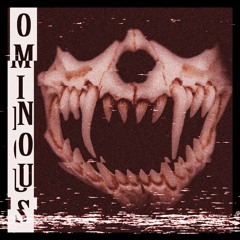 Ominous (Slowed + Reverb)