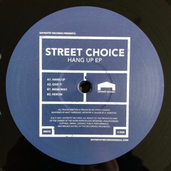 Street Choice - Hang Up EP (ER012)